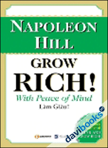 Grow Rich With Peace Of Mind Làm Giàu